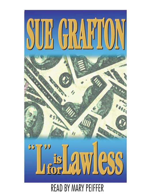 Sue Grafton创作的L is for Lawless作品的详细信息 - 可供借阅